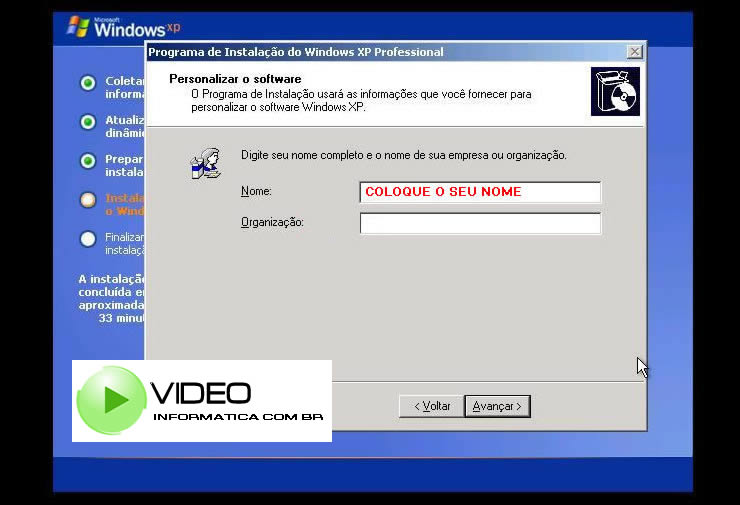 Tela de Personalização do Software - Forneça o nome para o computador e o nome da empresa caso deseje.